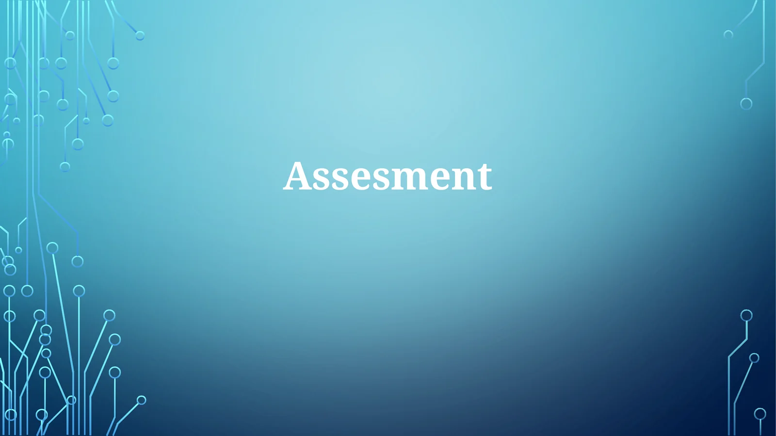 Assesment