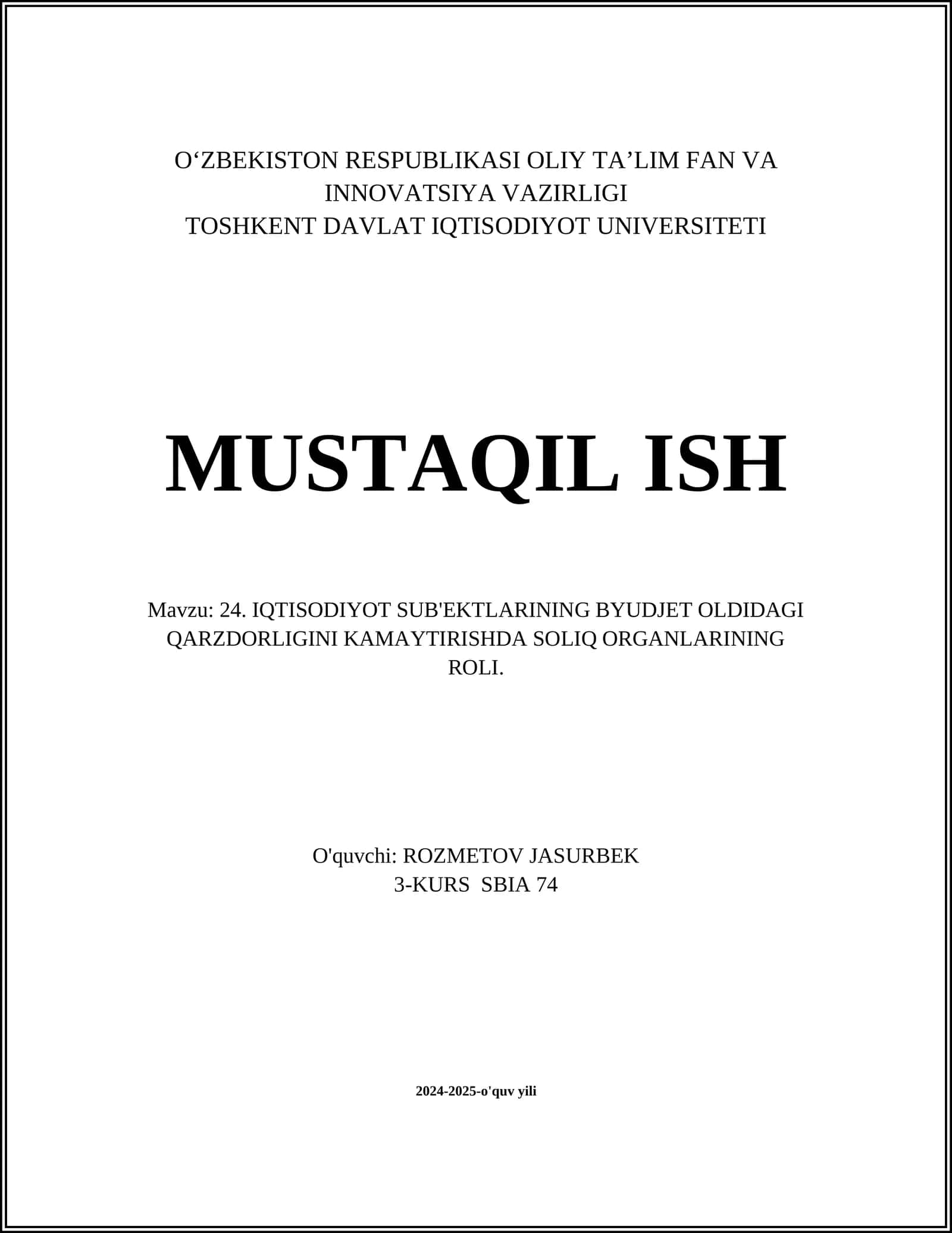 24. IQTISODIYOT SUB'EKTLARINING BYUDJET OLDIDAGI QARZDORLIGINI KAMAYTIRISHDA SOLIQ ORGANLARINING ROLI