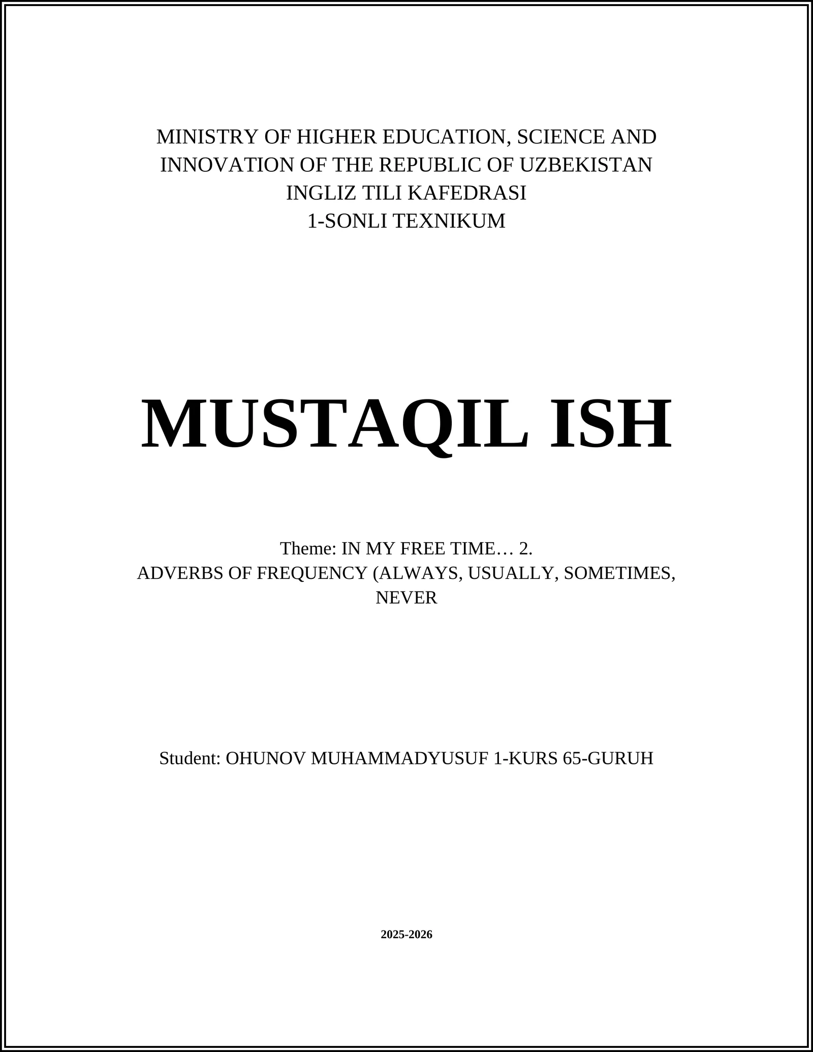 INGLIZ TILI KAFEDRASI 1-SONLI TEXNIKUM MUSTAQIL ISH