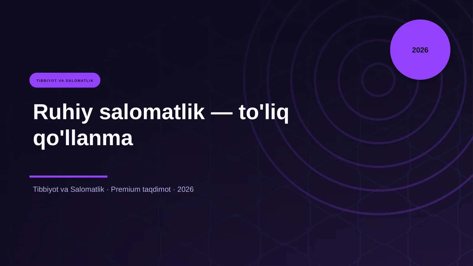 Ruhiy salomatlik — to'liq qo'llanma