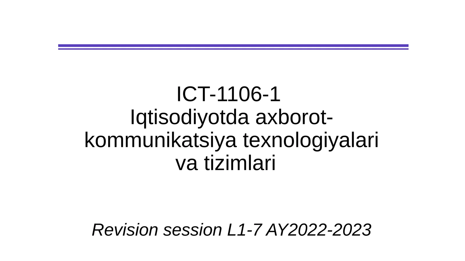 Iqtisodiyotda axborot-kommunikatsiya texnologiyalari va tizimlari
