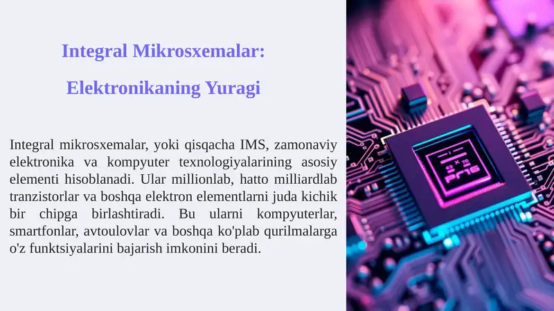 Integral Mikrosxemalar: Elektronikaning Yuragi