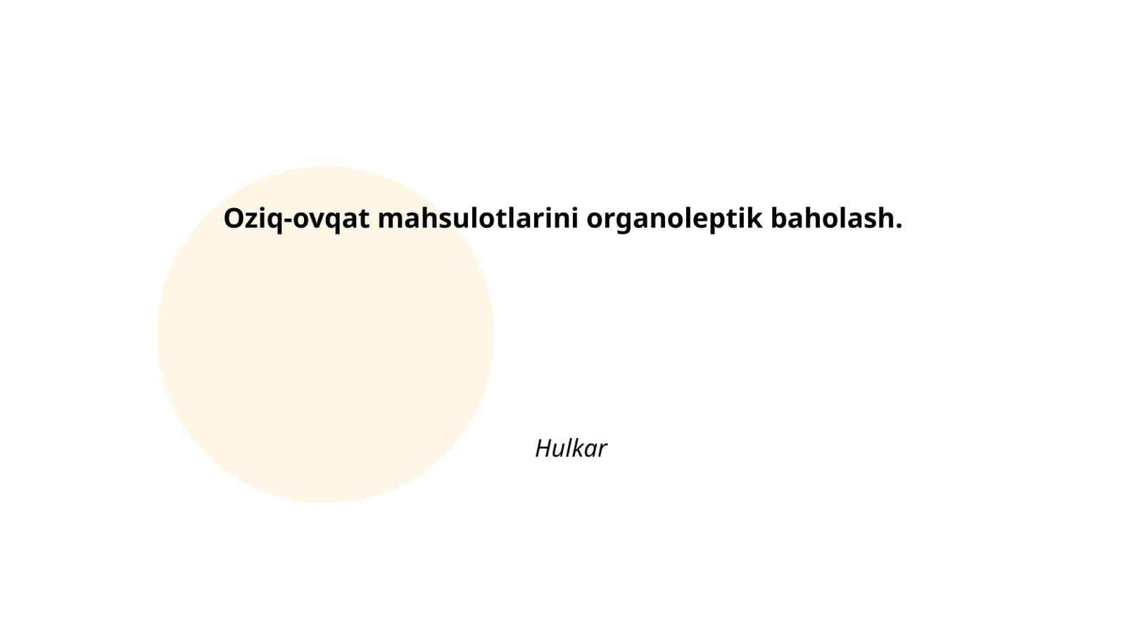 Organoleptik Mahsulotlarini Baholash