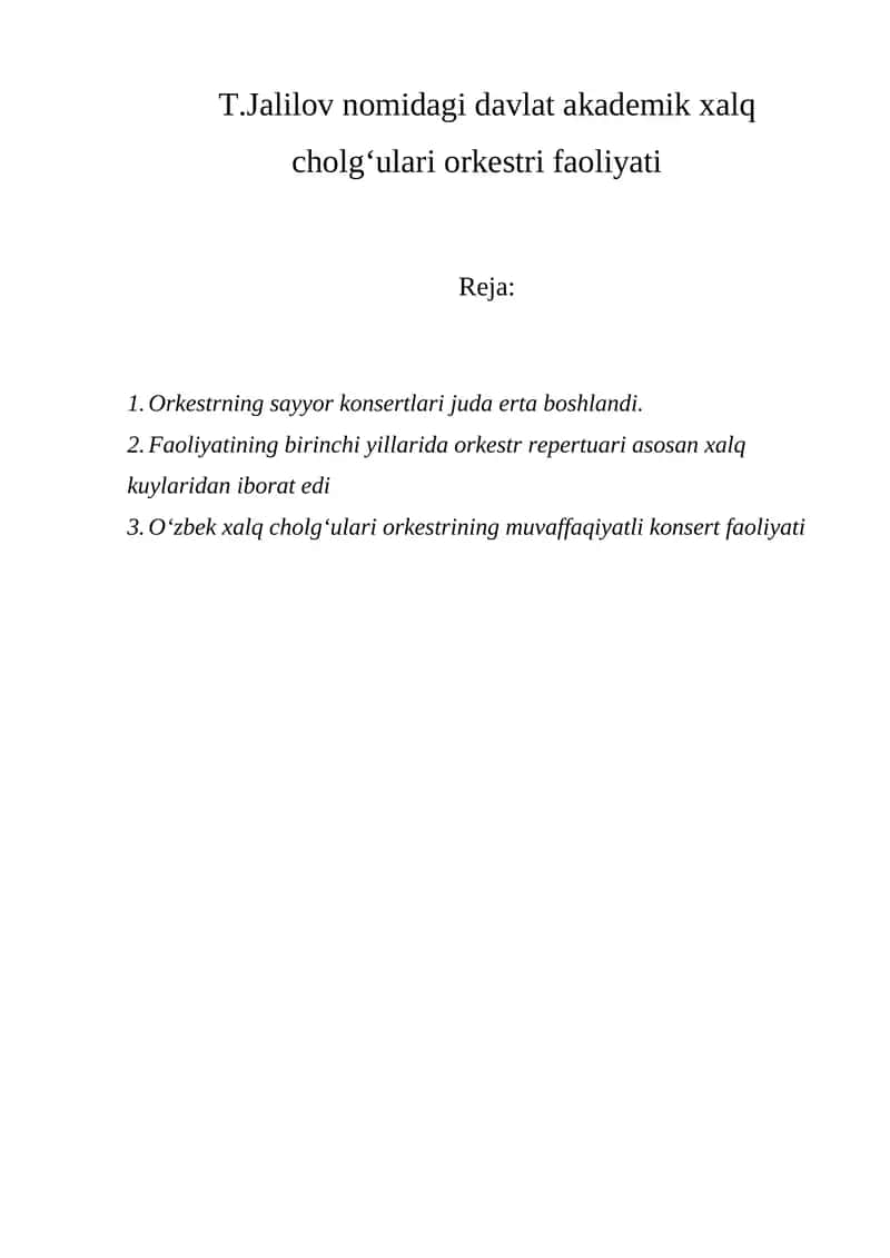 T.Jalilov nomidagi davlat akademik xalq cholg‘ulari orkestri faoliyati
