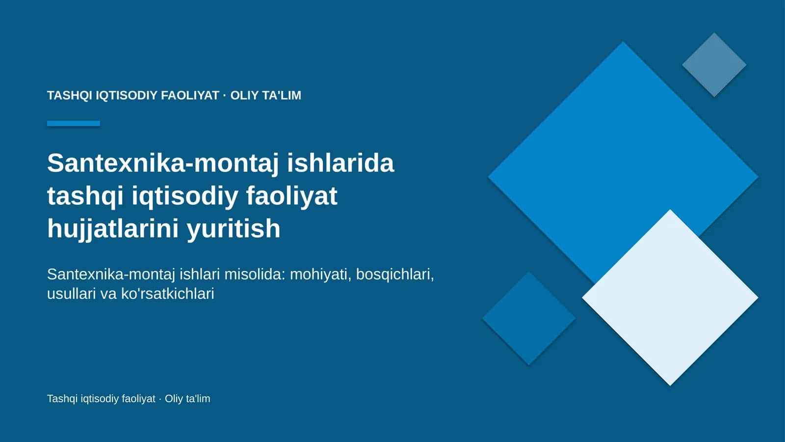 santexnika montaj ishlarida tashqi iqtisodiy faoliyat hujjatlarini yuritish 9590