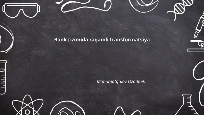 Bank tizimida raqamli transformatsiya