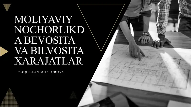 BEVOSITA VA BILVOSITA XARAJATLAR