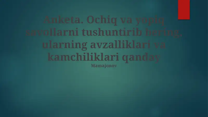 Yopiq va Ochiq Savollar