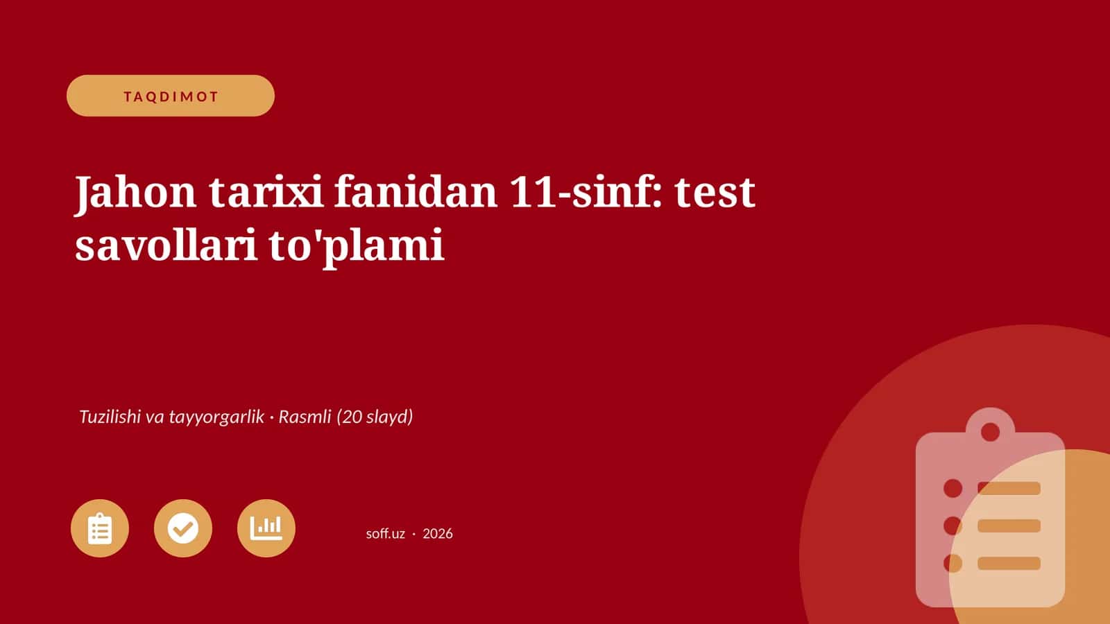 Jahon tarixi fanidan 11-sinf: test savollari to'plami
