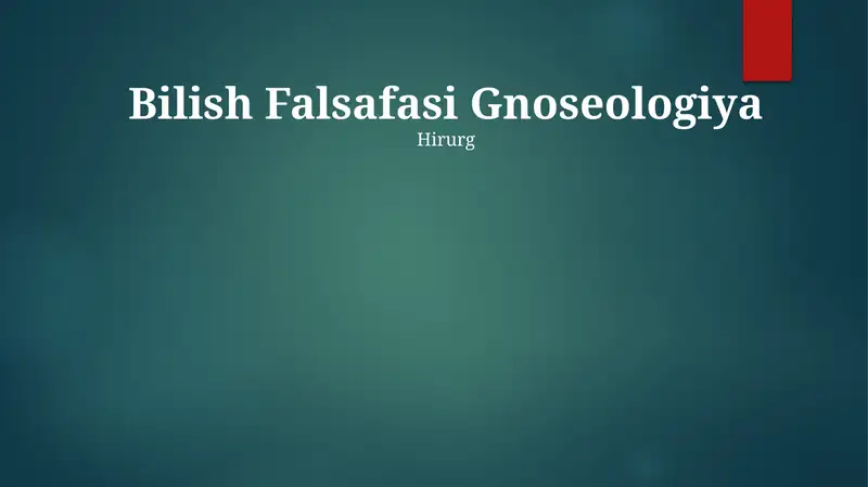 Bilish Falsafasi Gnoseologiya