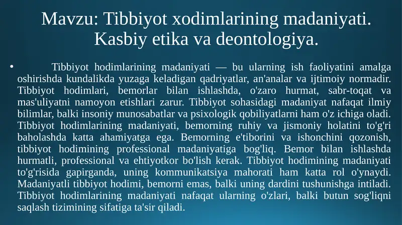 Tibbiyot xodimlarining madaniyati. Kasbiy etika va deontologiya.