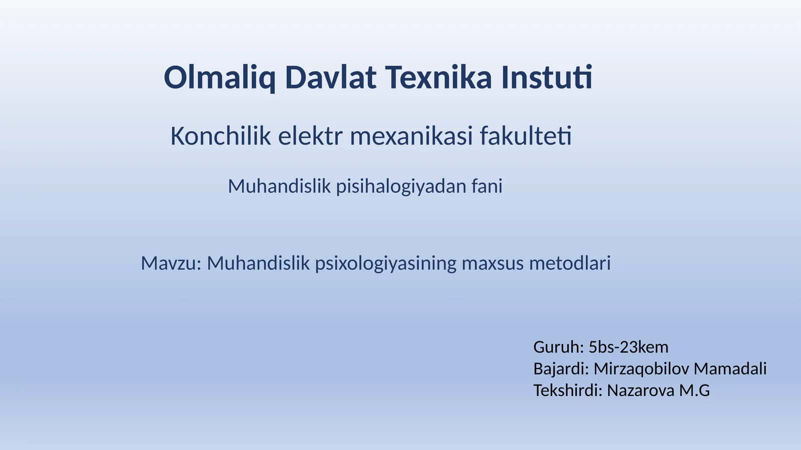 Muhandislik psixologiyasining maxsus metodlari