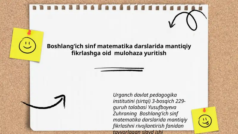 Boshlangʻich sinf matematika darslarida mantiqiy fikrlashni rivojlantirish fanidan tayyorlagan slayd ishi