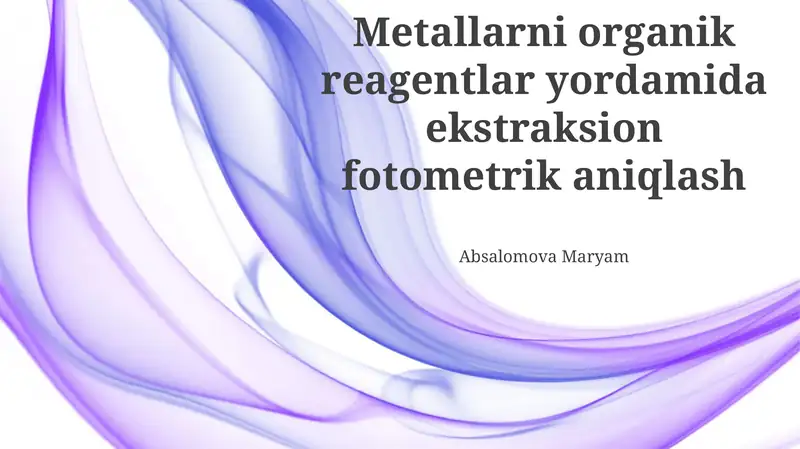 Metallarni organik reagentlar yordamida ekstraksion fotometrik aniqlash