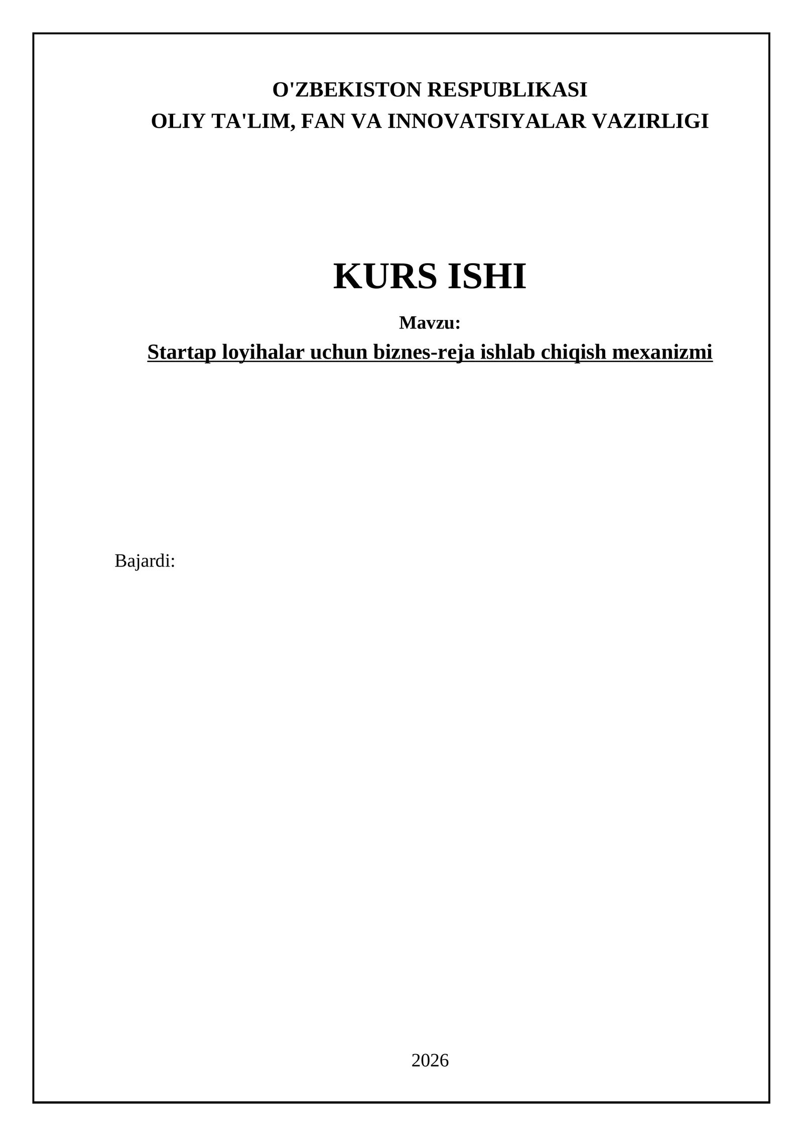 Startap loyihalar uchun biznes-reja ishlab chiqish mexanizmi