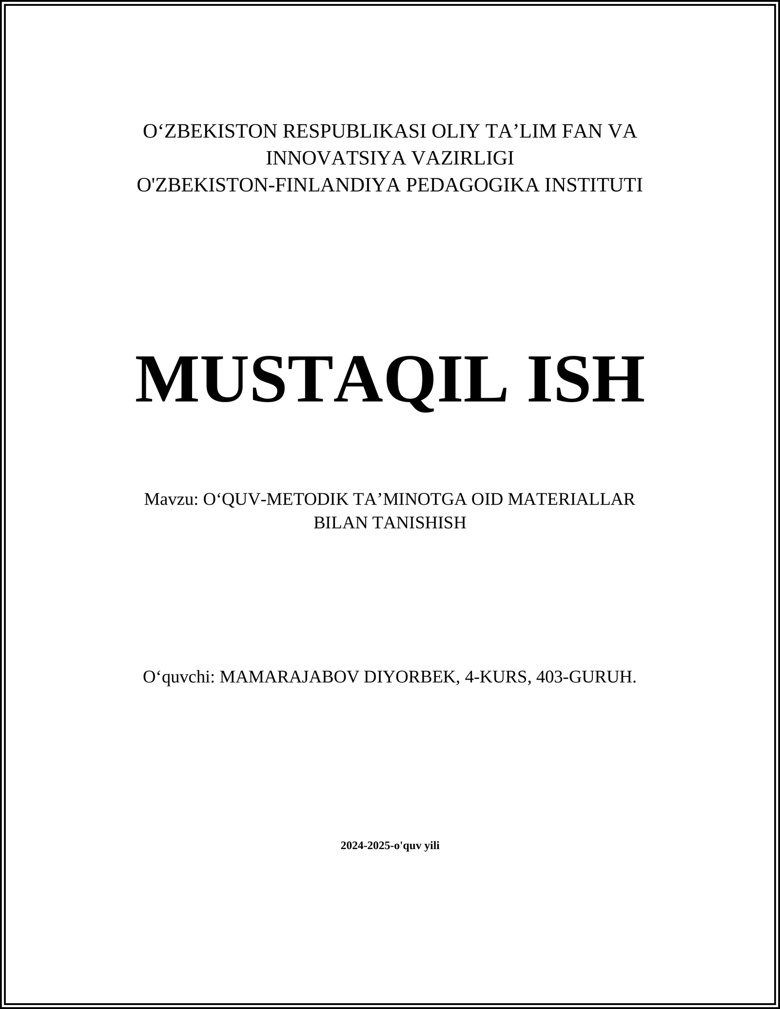 O‘QUV-METODIK TA’MINOTGA OID MATERIALLAR BILAN TANISHISH