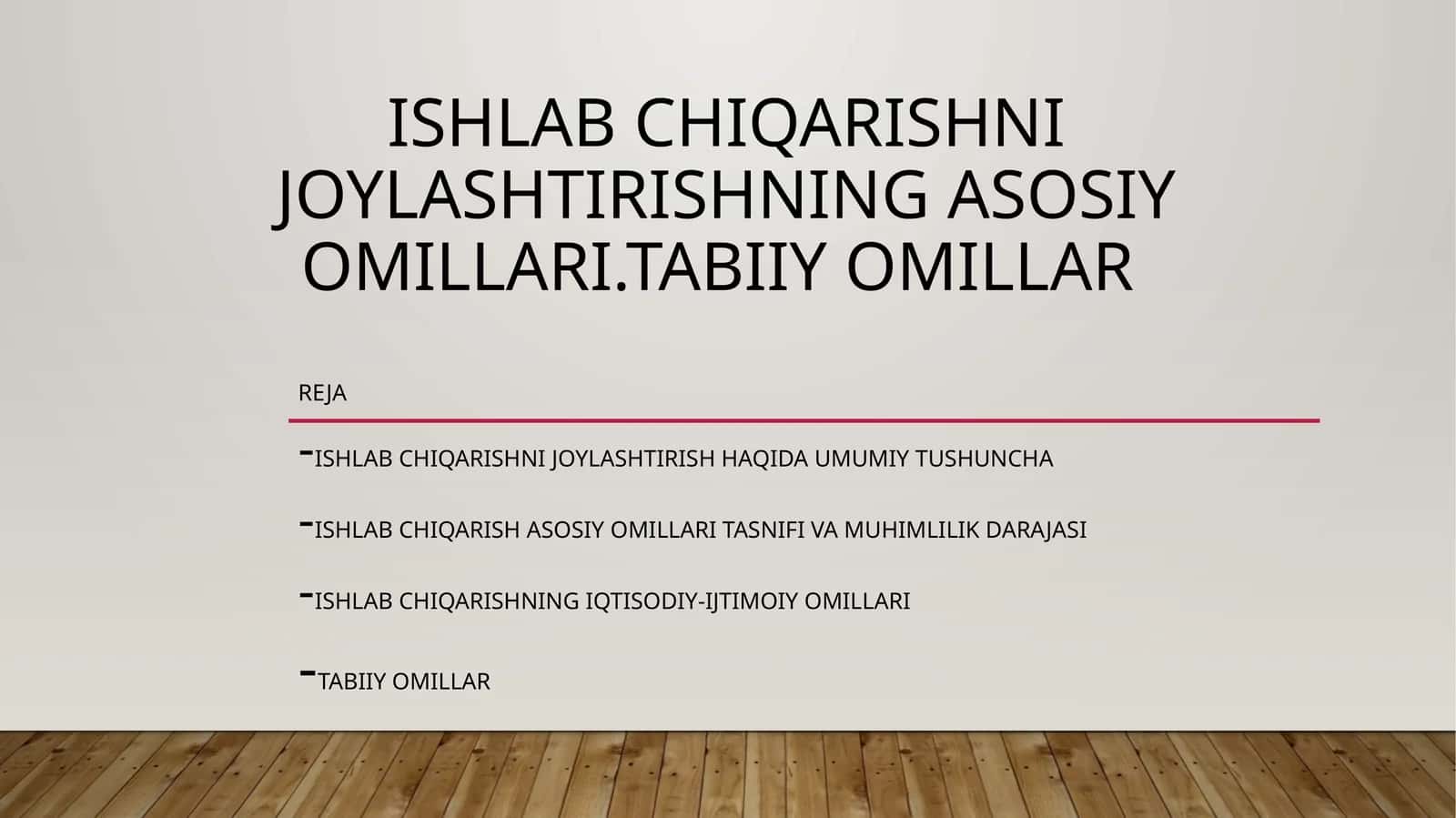 Ishlabchiqarishning asosiy omillari