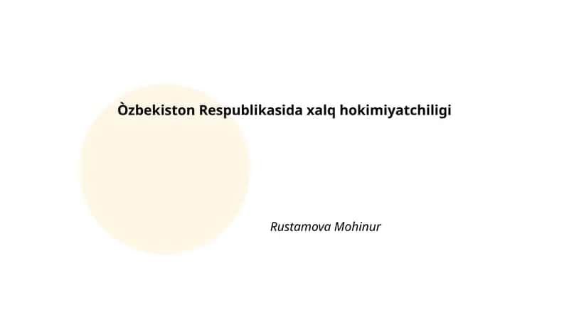 O'zbekiston Respublikasida xalq hokimiyatchiligining Konstitutsiyaviy asoslari
