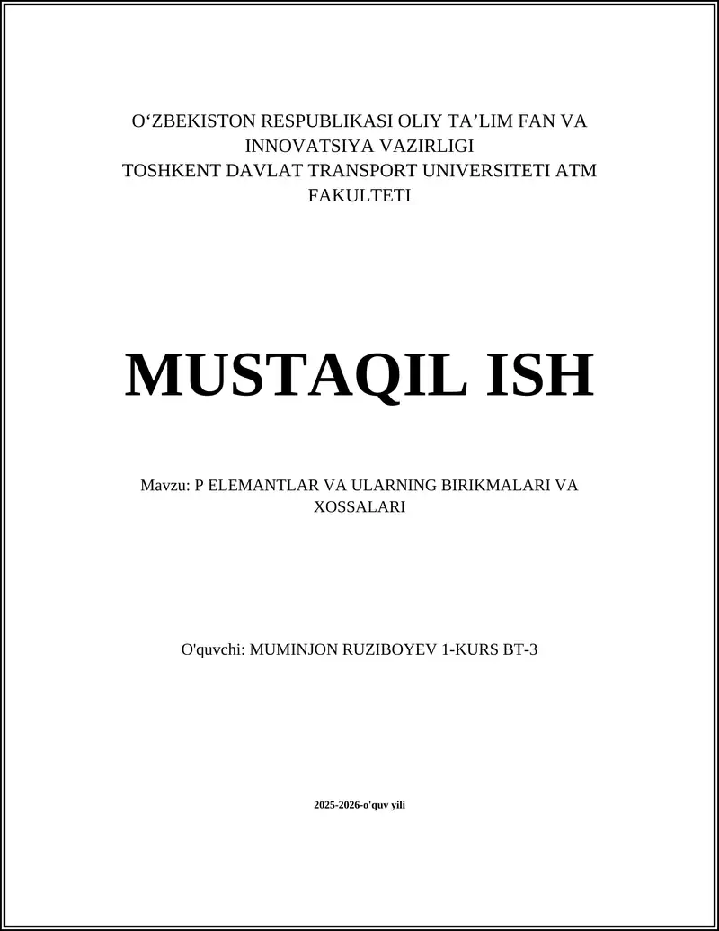 P ELEMANTLAR VA ULARNING BIRIKMALARI VA XOSSALARI