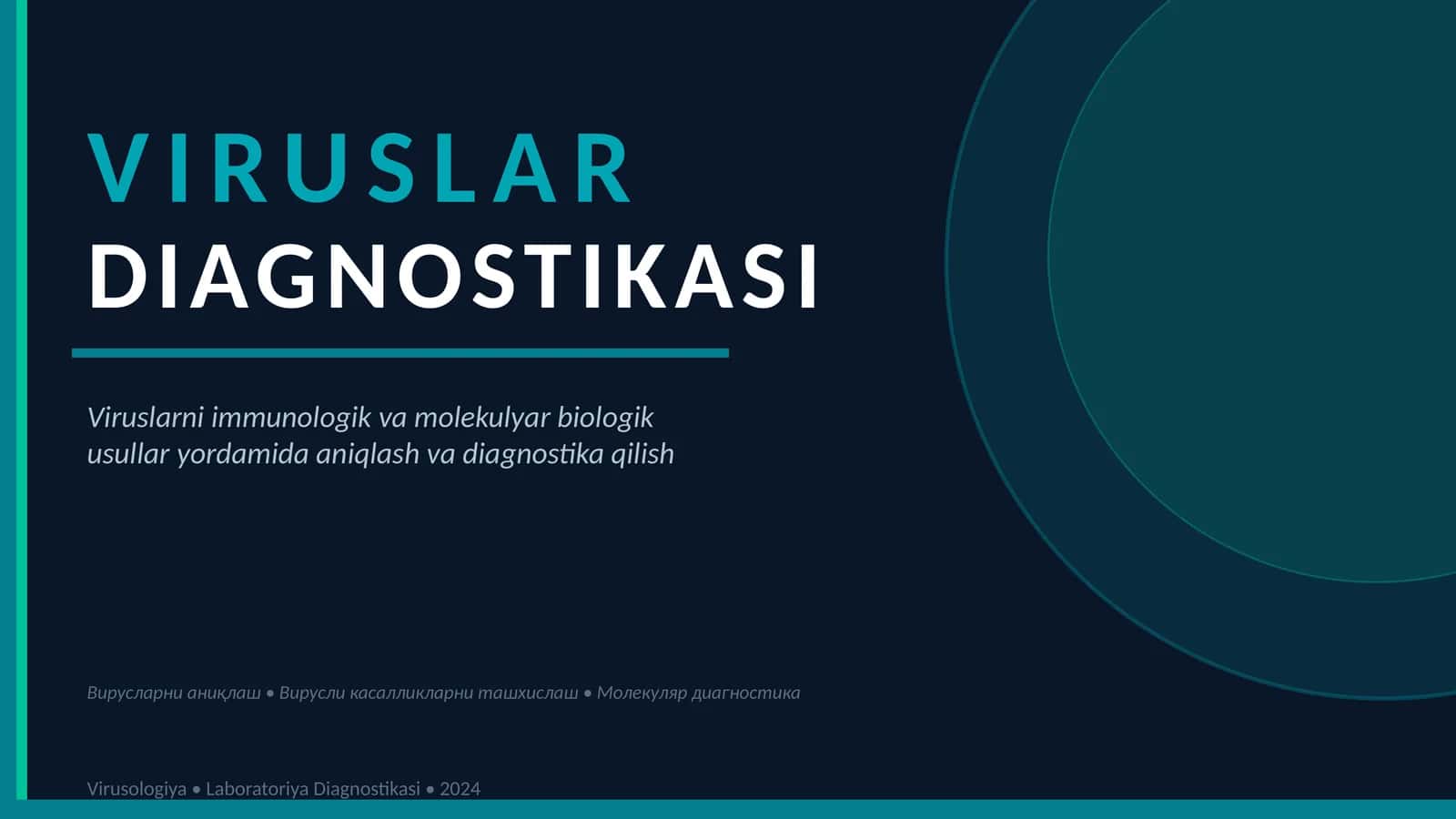 VIRUSLAR DIAGNOSTIKASI