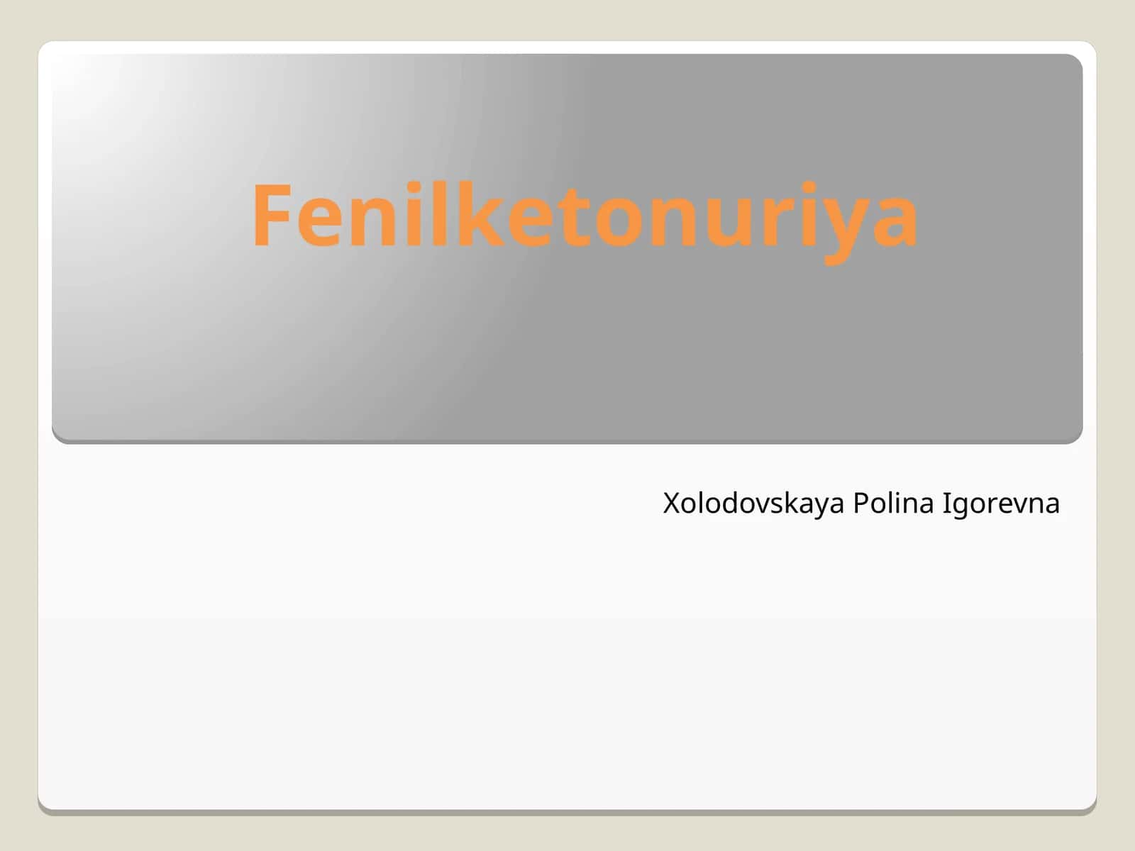 Fenilketonuriya kasalligi va diagnostikasi
