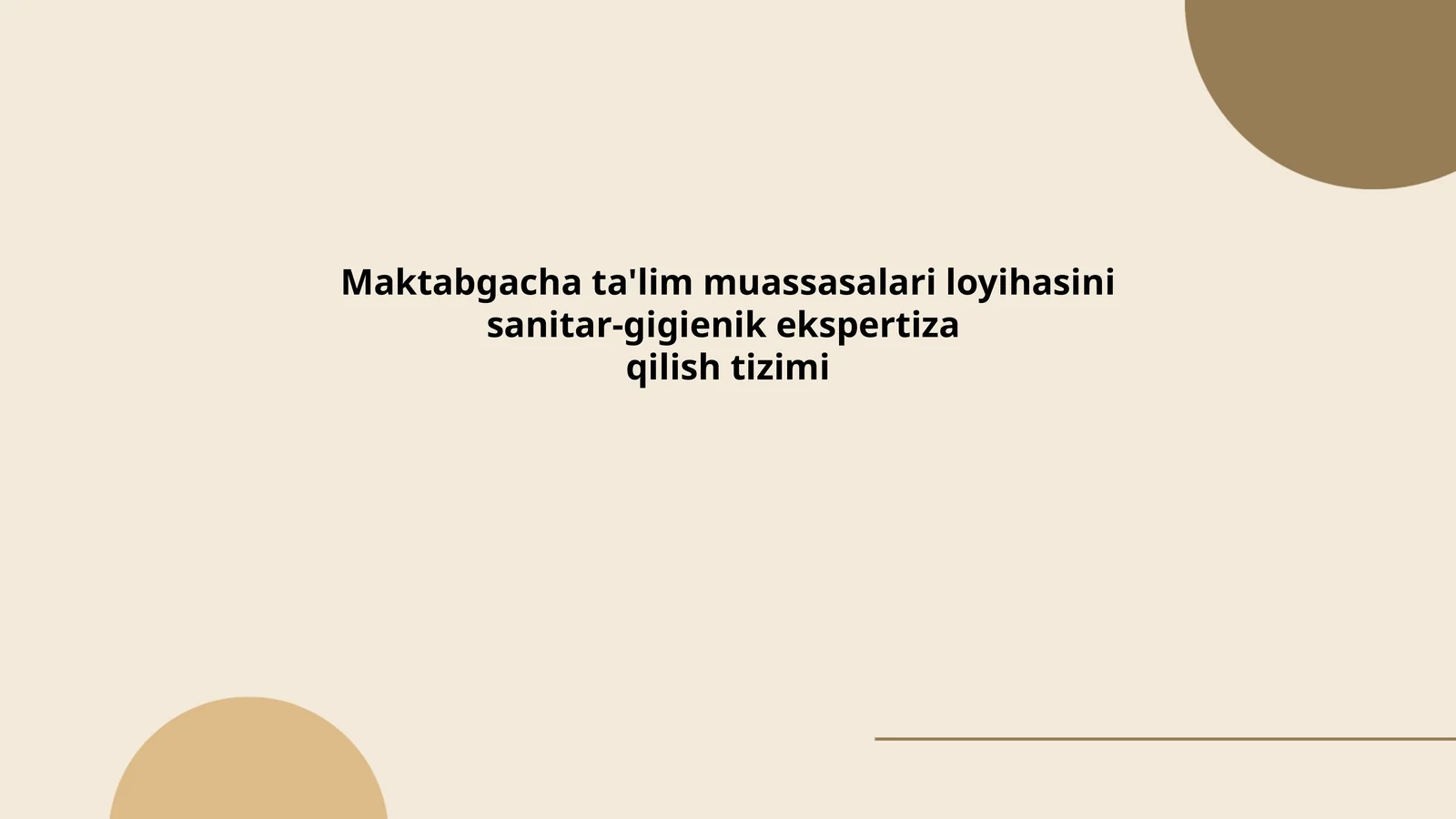 Maktabgacha ta'lim muassasalari loyihasini sanitar-gigienik ekspertiza qilish tizimi