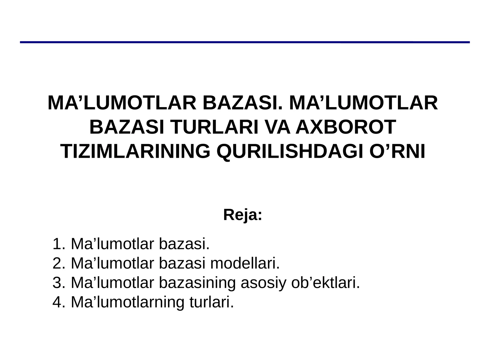 MA’LUMOTLAR BAZASI. MA’LUMOTLAR BAZASI TURLARI VA AXBOROT TIZIMLARINING QURILISHDAGI O’RNI