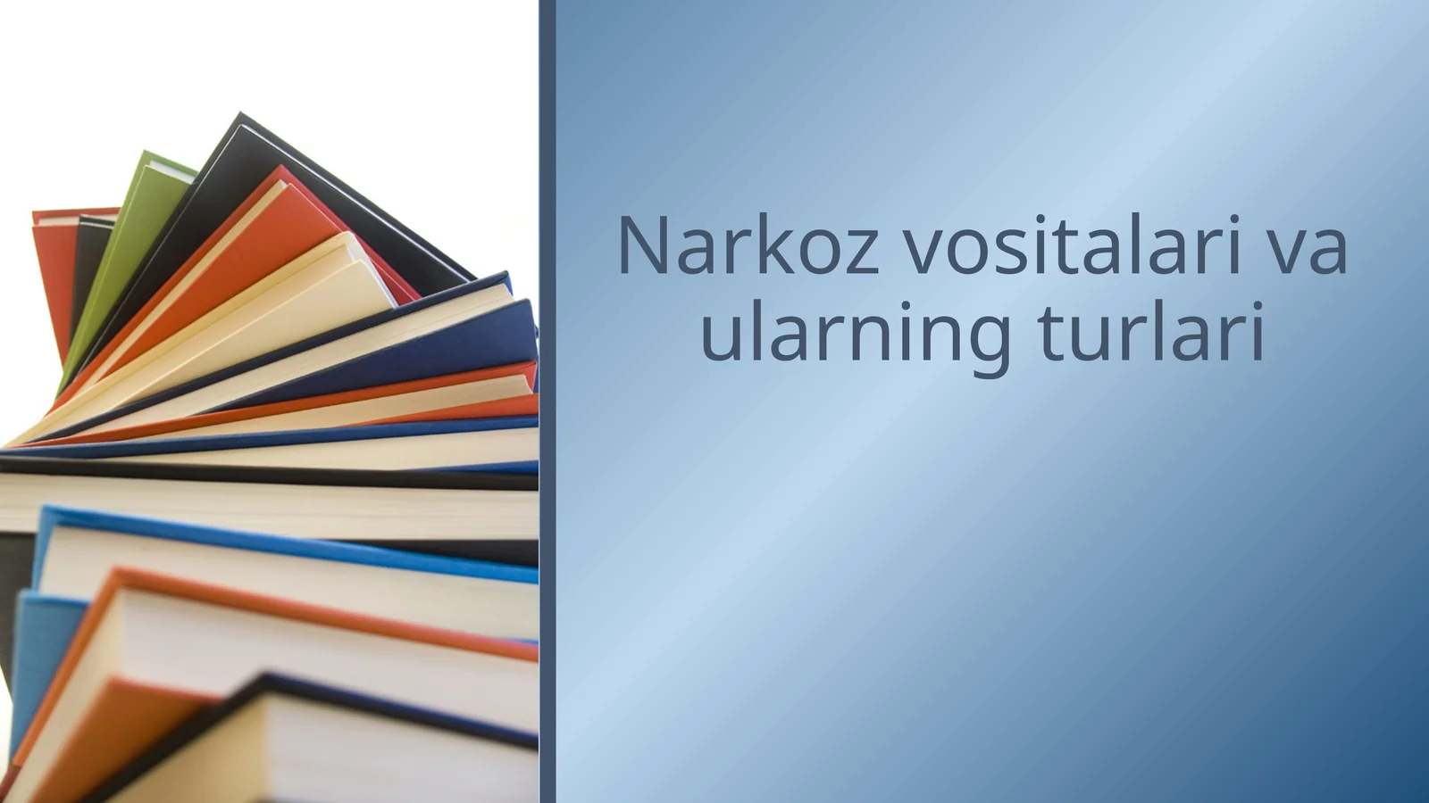 Narkoz vositalari va ularning turlari