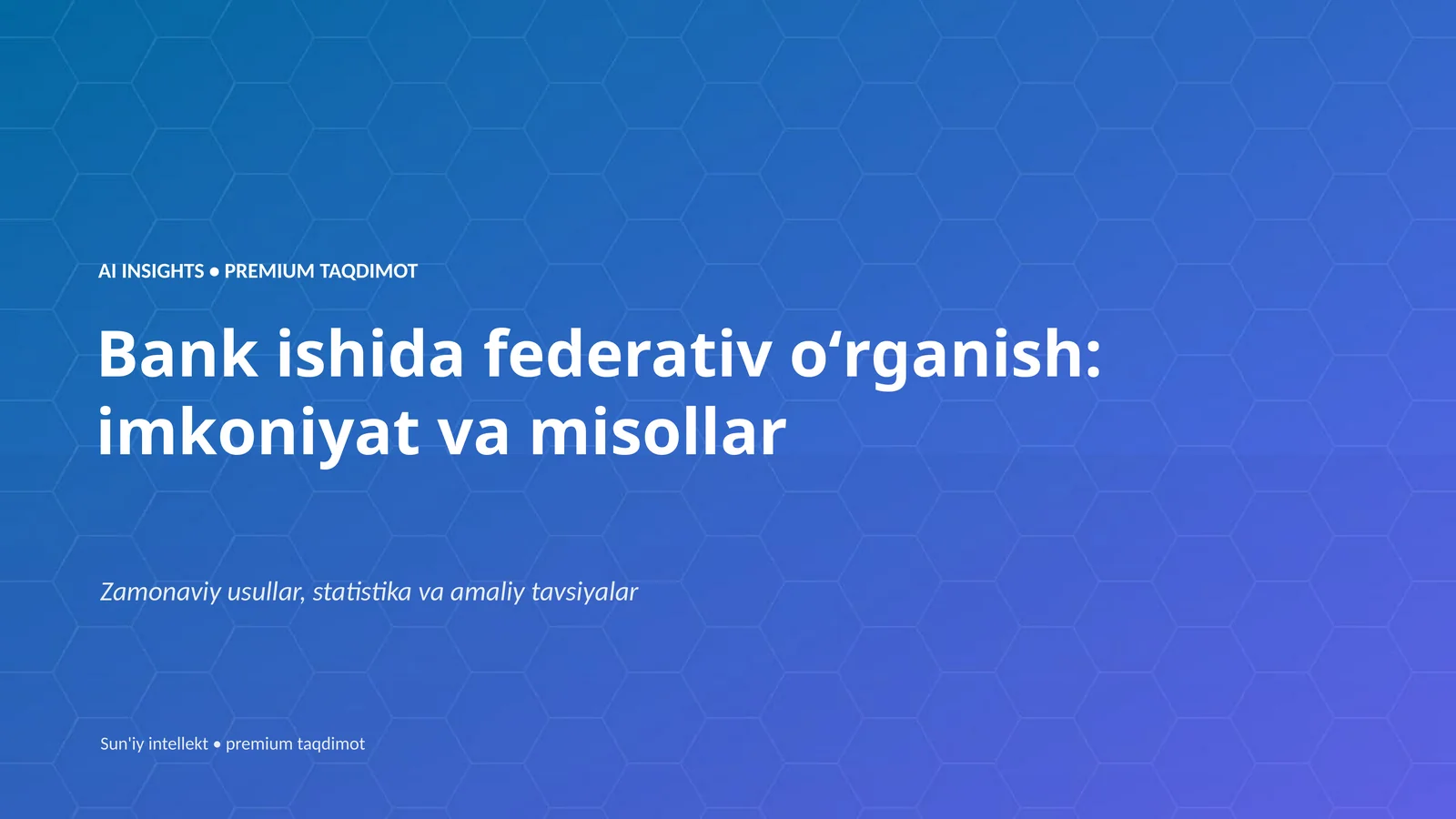 AI INSIGHTS • PREMIUM TAQDIMOT