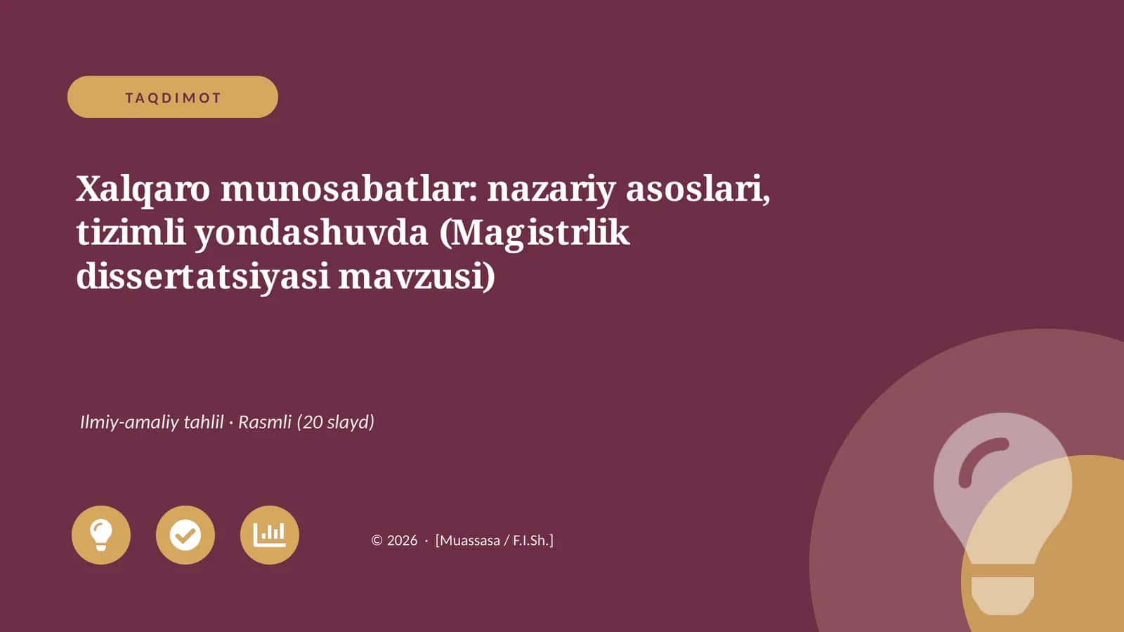 Xalqaro munosabatlar: nazariy asoslari, tizimli yondashuvda (Magistrlik dissertatsiyasi mavzusi)