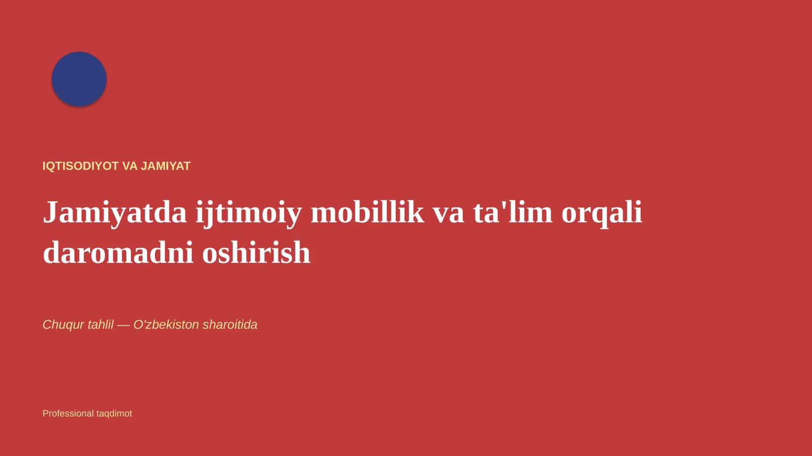 Jamoyatda ijtimoiy mobillik va ta'lim orqali daromadni oshirish