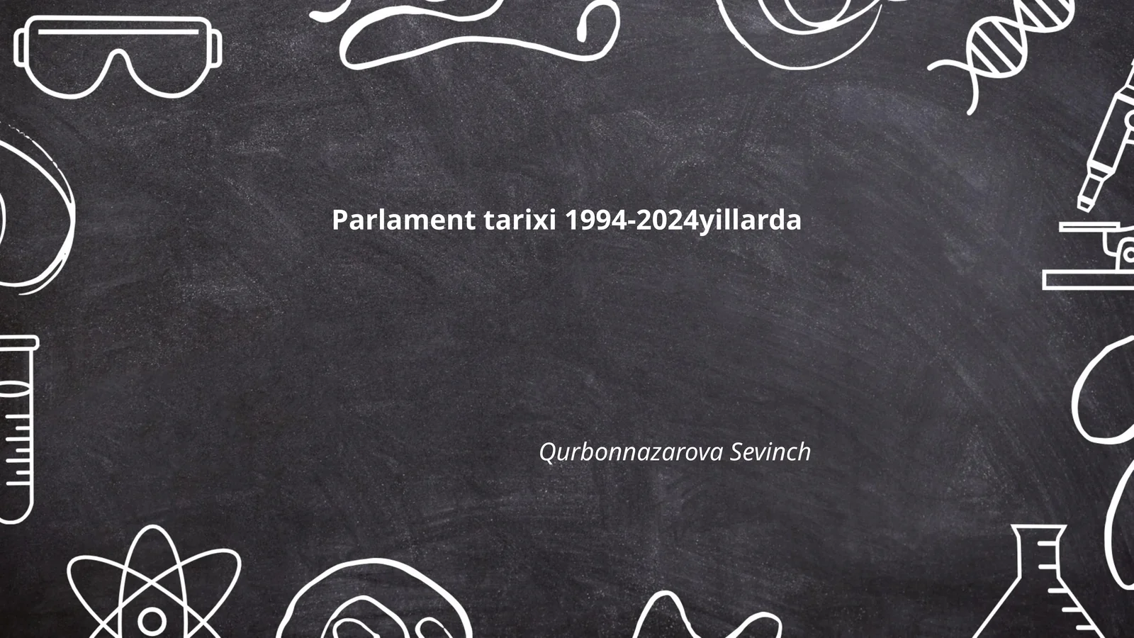 Parlament tarixi 1994-2024yillarda