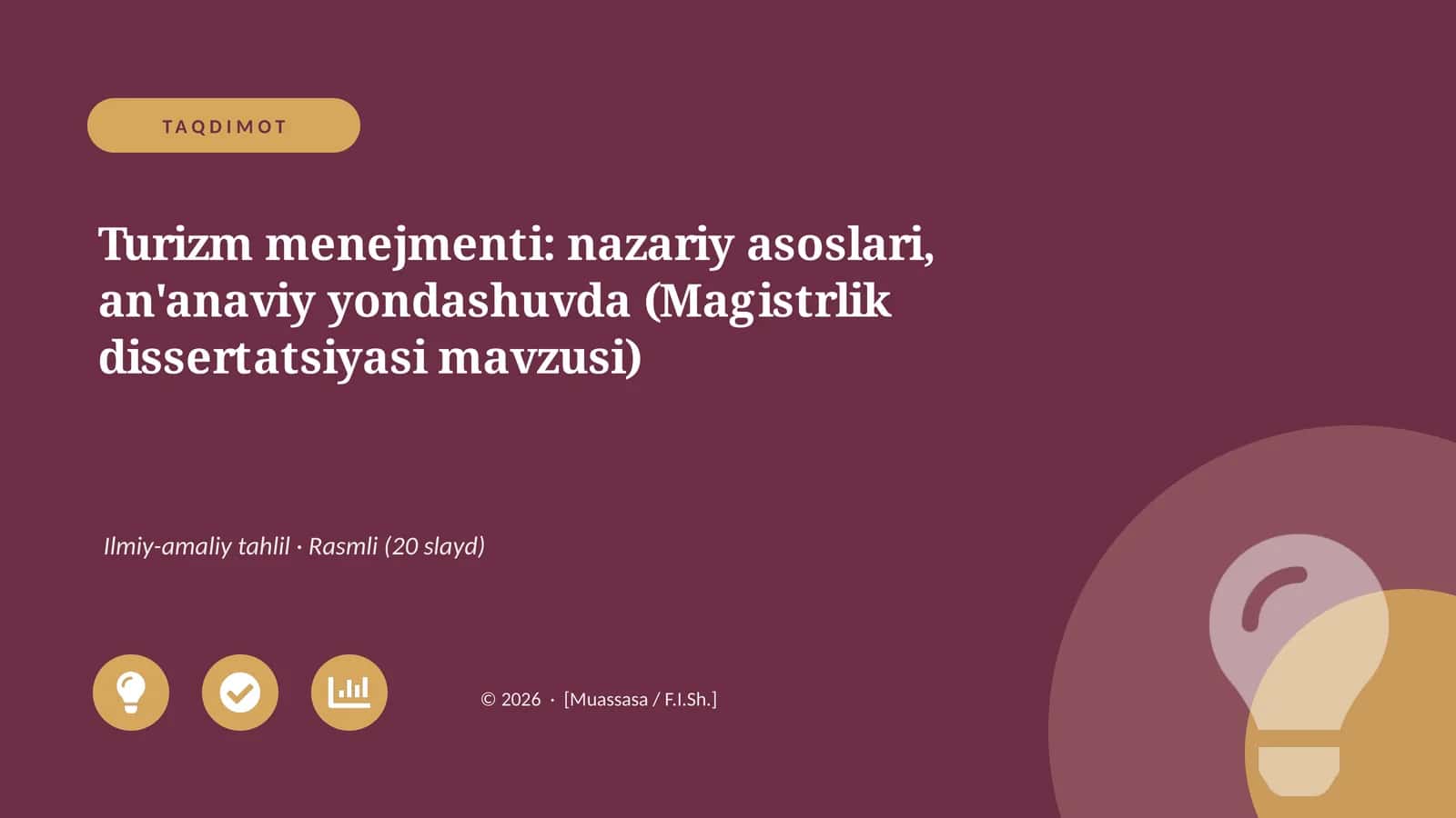 Turizm menejmenti: nazariy asoslari, an'anaviy yondashuvda (Magistrlik dissertatsiyasi mavzusi)