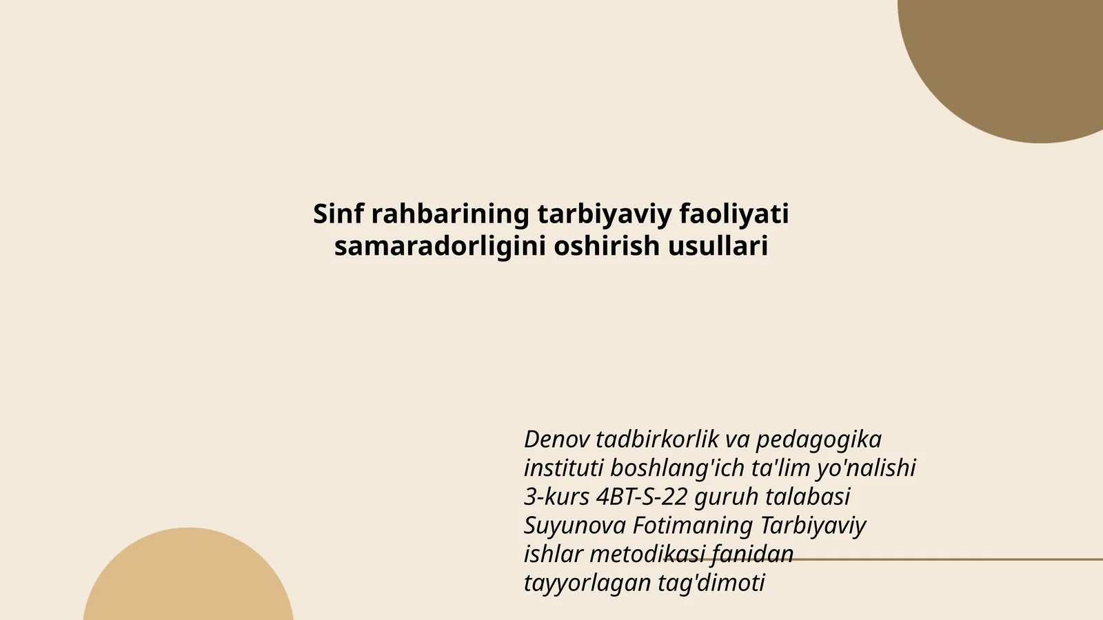 Suyunova Fotimaning Tarbiyaviy ishlar metodikasi tag'dimoti