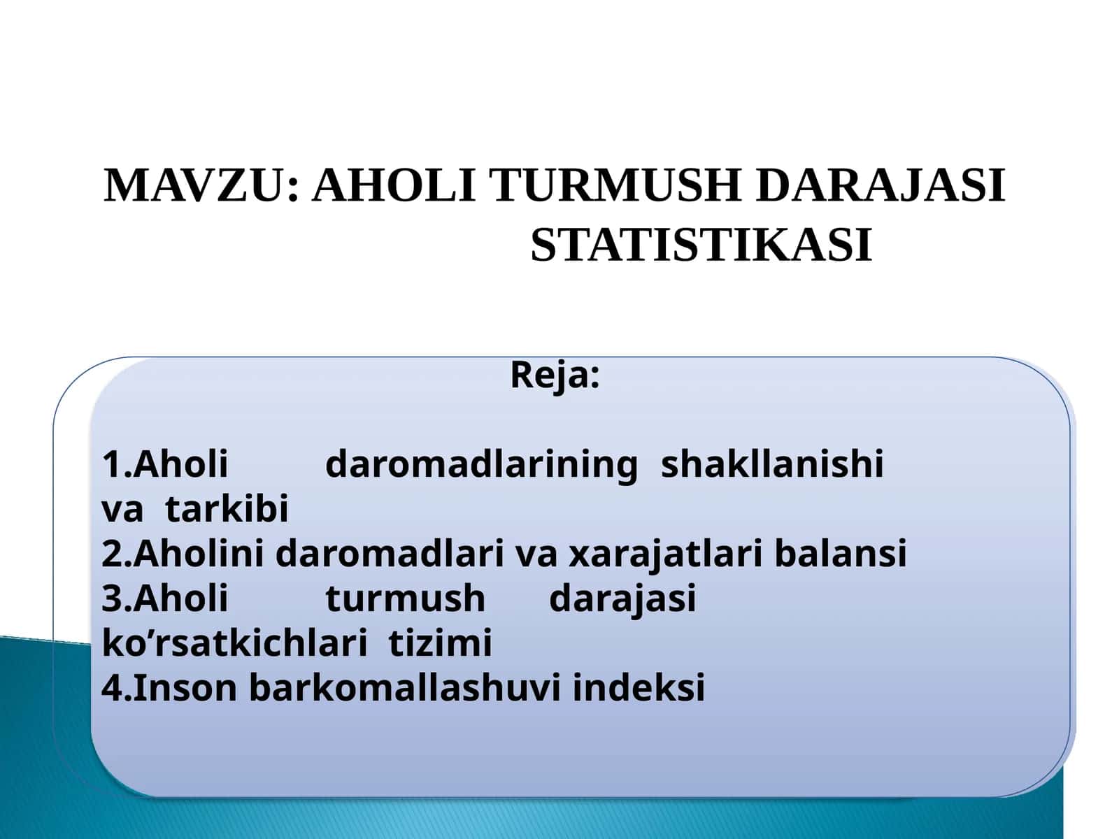 AHOLI TURMUSH DARAJASI STATISTIKASI