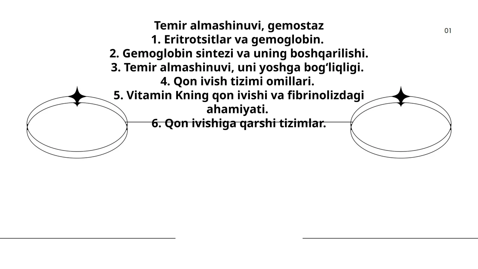 Temiralmashinuvi, gemostaz