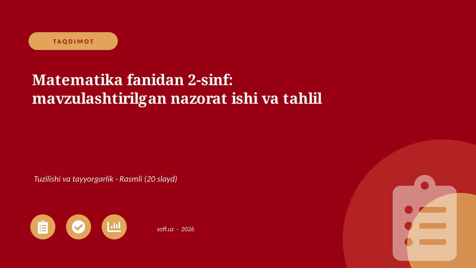 Matematika fanidan 2-sinf: mavzulashtirilgan nazorat ishi va tahlil