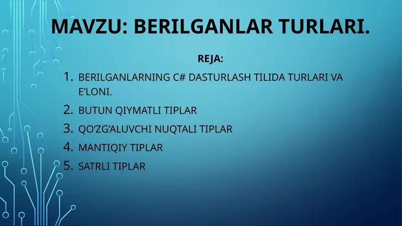 Berilganlarning C# dasturlashtirilishi