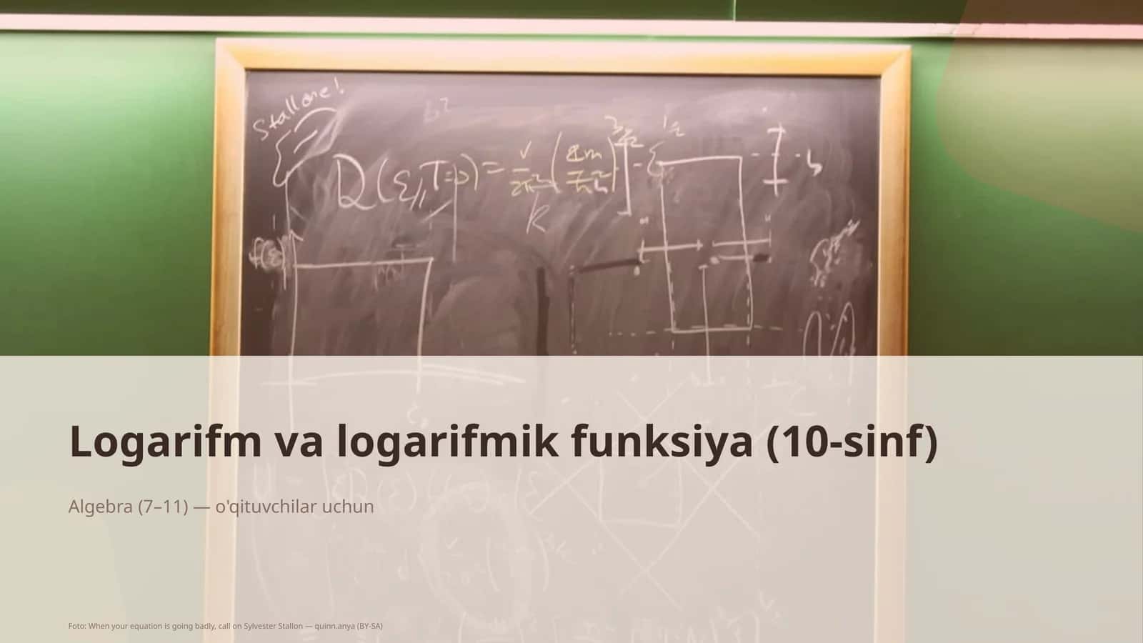 Logarifm va logarifmik funksiya (10-sinf)