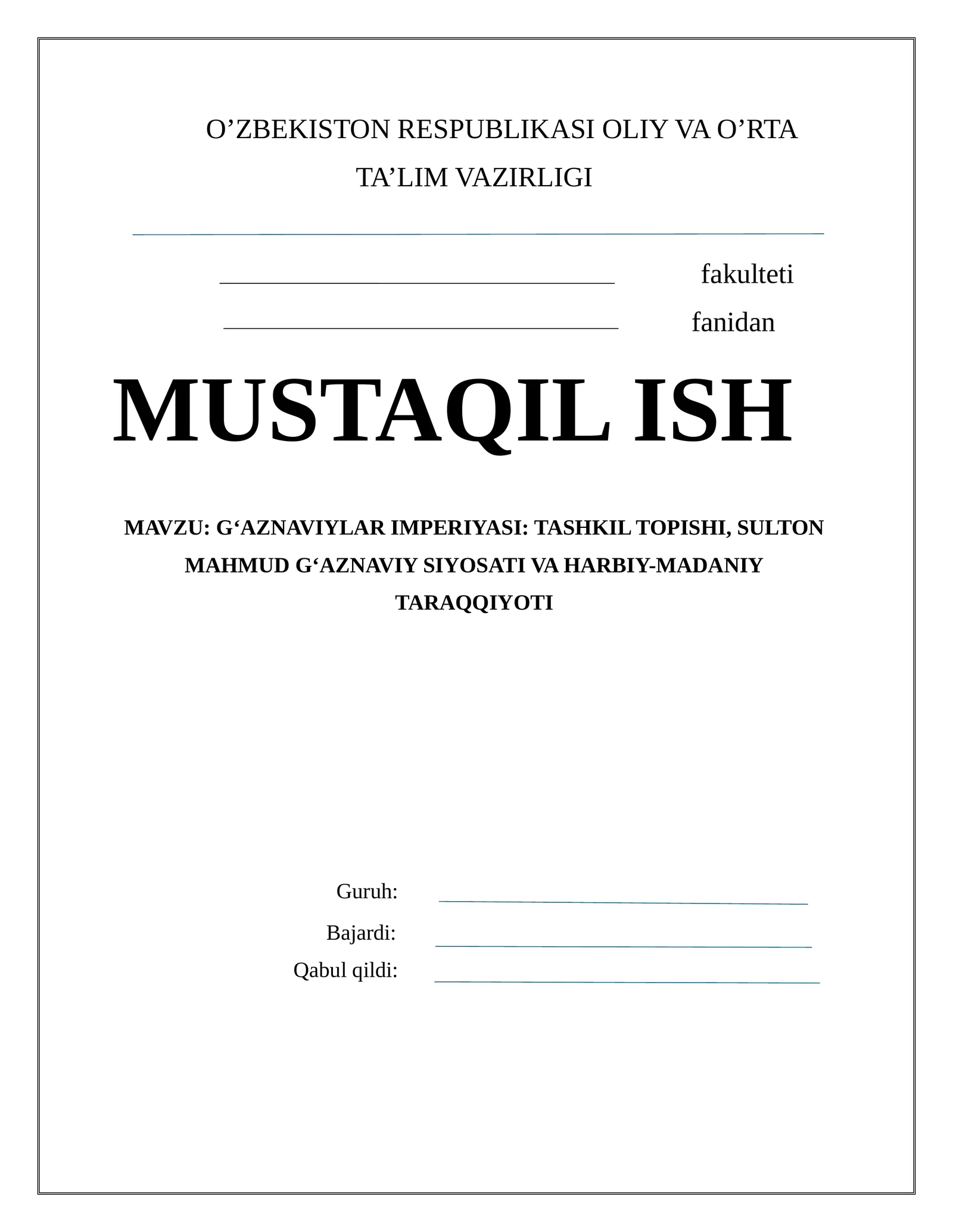 G‘AZNAVIYLAR IMPERIYASI: TASHKIL TOPISHI, SULTON MAHMUD G‘AZNAVIY SIYOSATI VA HARBIY-MADANIY TARAQQIYOTI