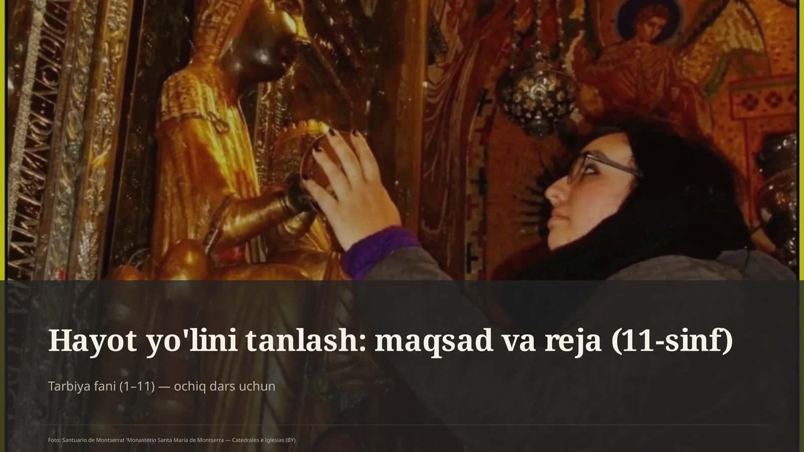 Hayot yo'lini tanlash: maqsad va reja (11-sinf)