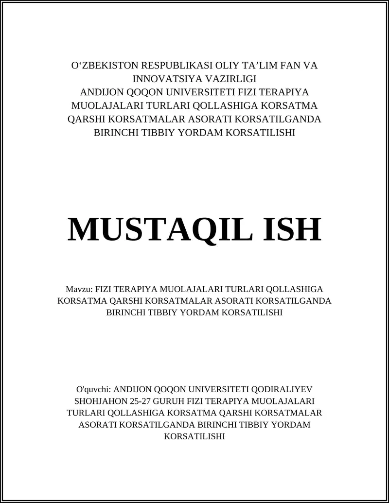 FIZI TERAPIYA MUOLAJALARI TURLARI QOLLASHIGA KORSATMA QARSHI KORSATMALAR ASORATI KORSATILGANDA BIRINCHI TIBBIY YORDAM KORSATILISHI