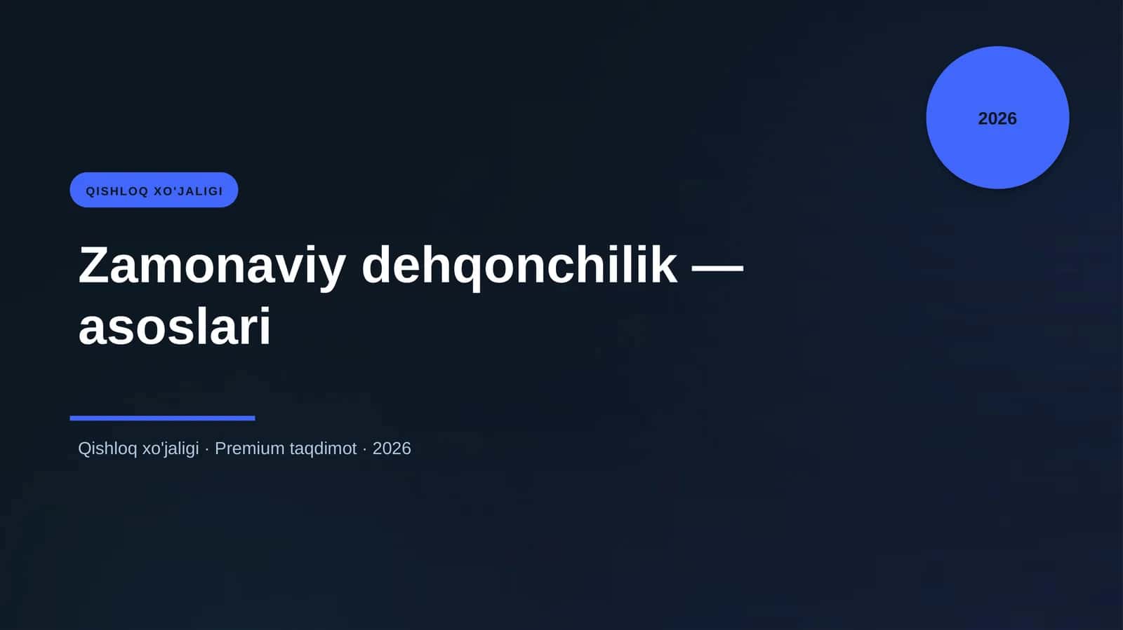Zamonaviy dehqonchilik — asoslari