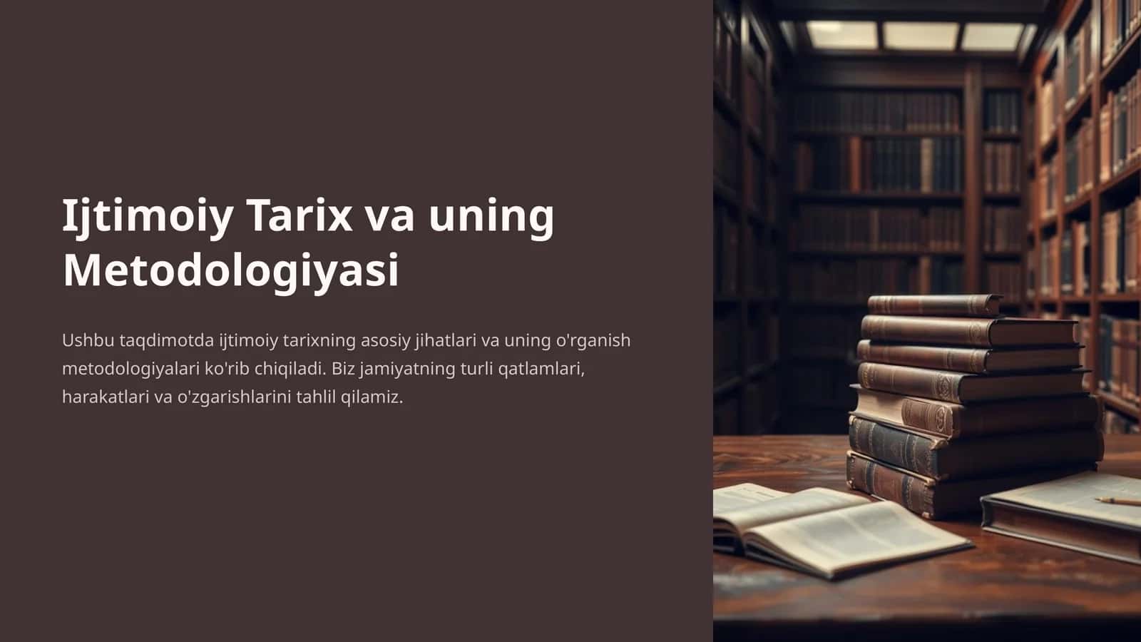 Ijtimoiy Tarix va uning Metodologiyasi