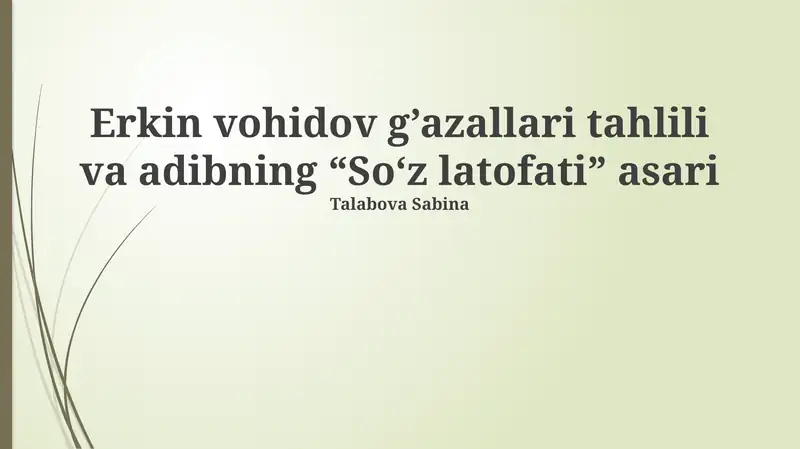 Erkin Vohidov g’azallari tahlili
