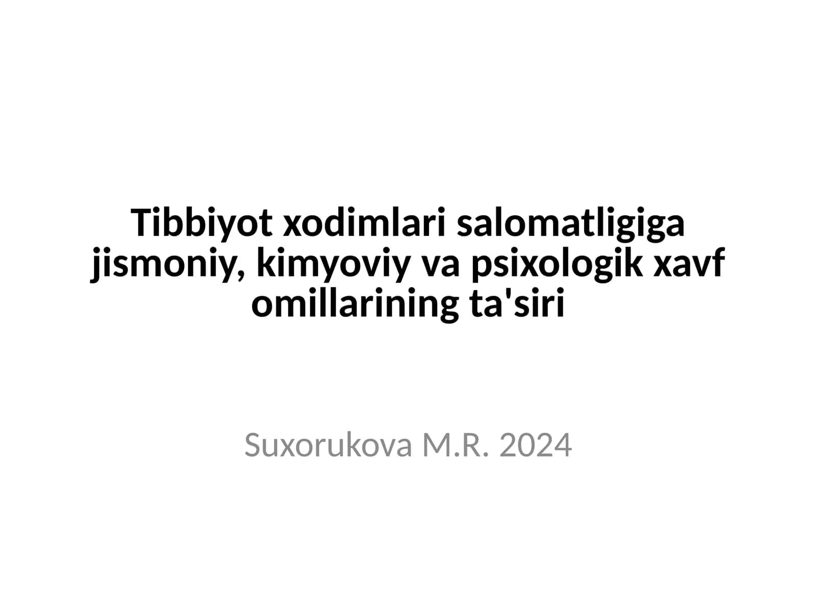 Salomatlikka fizik, kimyoviy va psixologik xavf omillari ta'siri