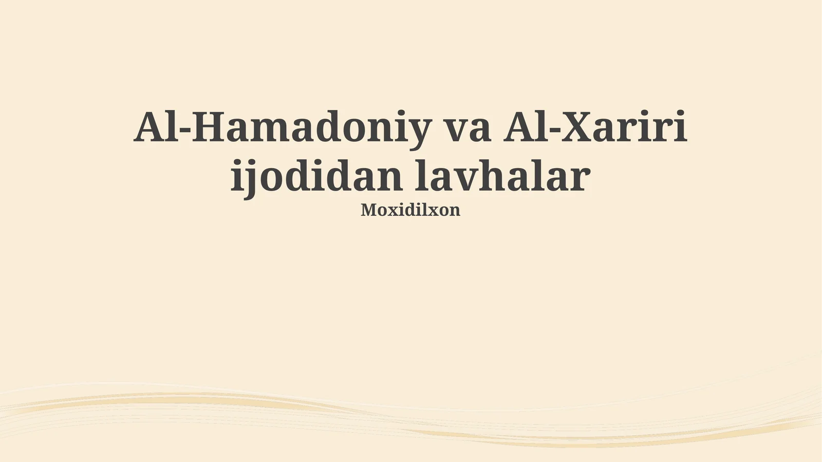 Al-Hamadoniy va Al-Xariri ijodidan lavhalar