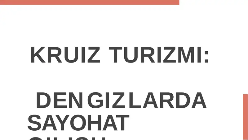 KRUIZ TURIZMI DENGIZLARDA