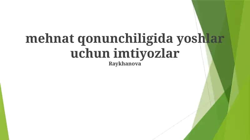 Mehmat qonunchiligida yoshlar uchun imtiyozlar