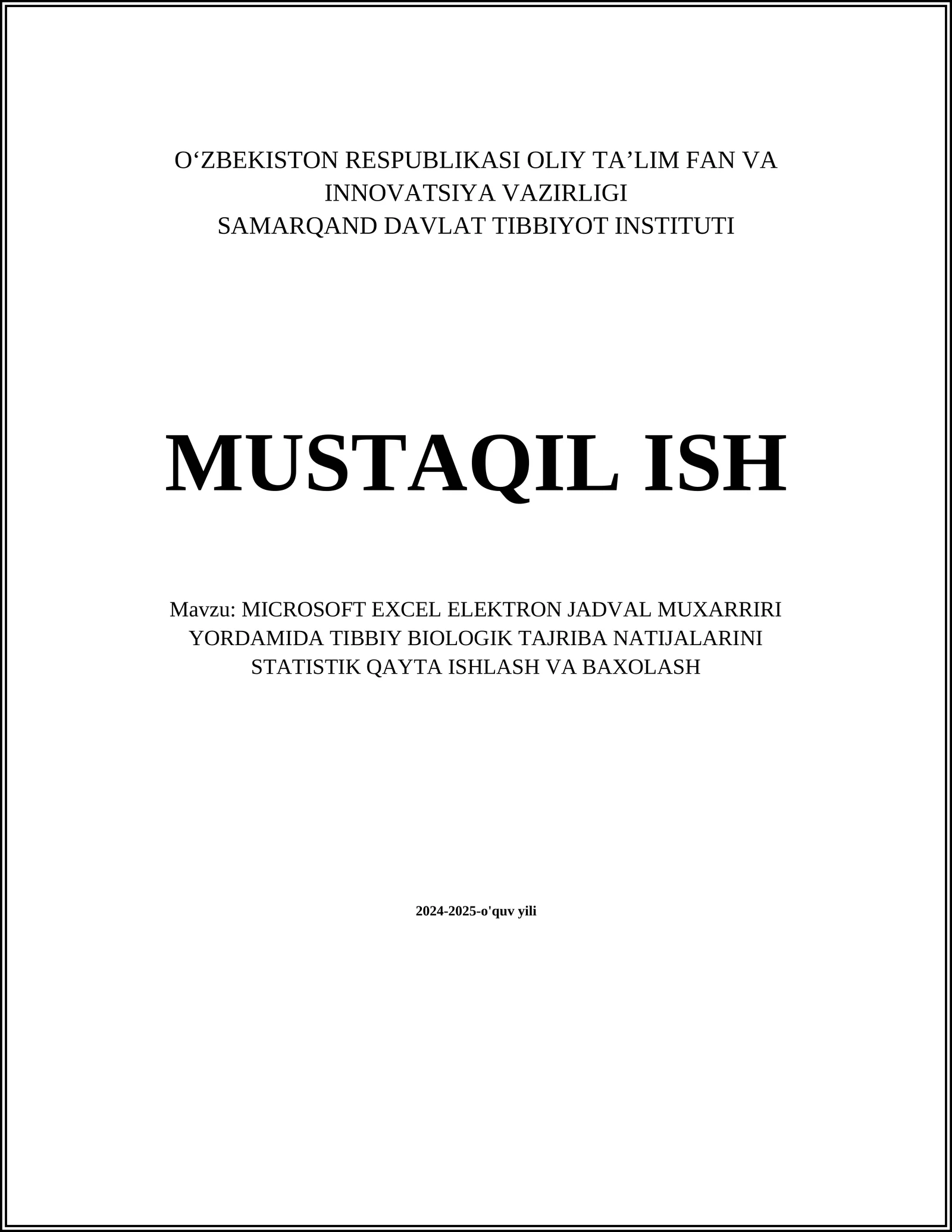 MICROSOFT EXCEL ELEKTRON JADVAL MUXARRIRI YORDAMIDA TIBBIY BIOLOGIK TAJRIBA NATIJALARINI STATISTIK QAYTA ISHLASH VA BAXOLASH
